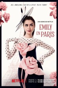 “Emily in Paris”: ¿qué sucederá en la nueva temporada de esta exitosa serie?